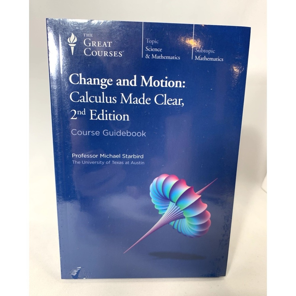 Great Courses: Change And Motion Calculus Made Clear 2nd Ed DVDs & Guidebook NEW